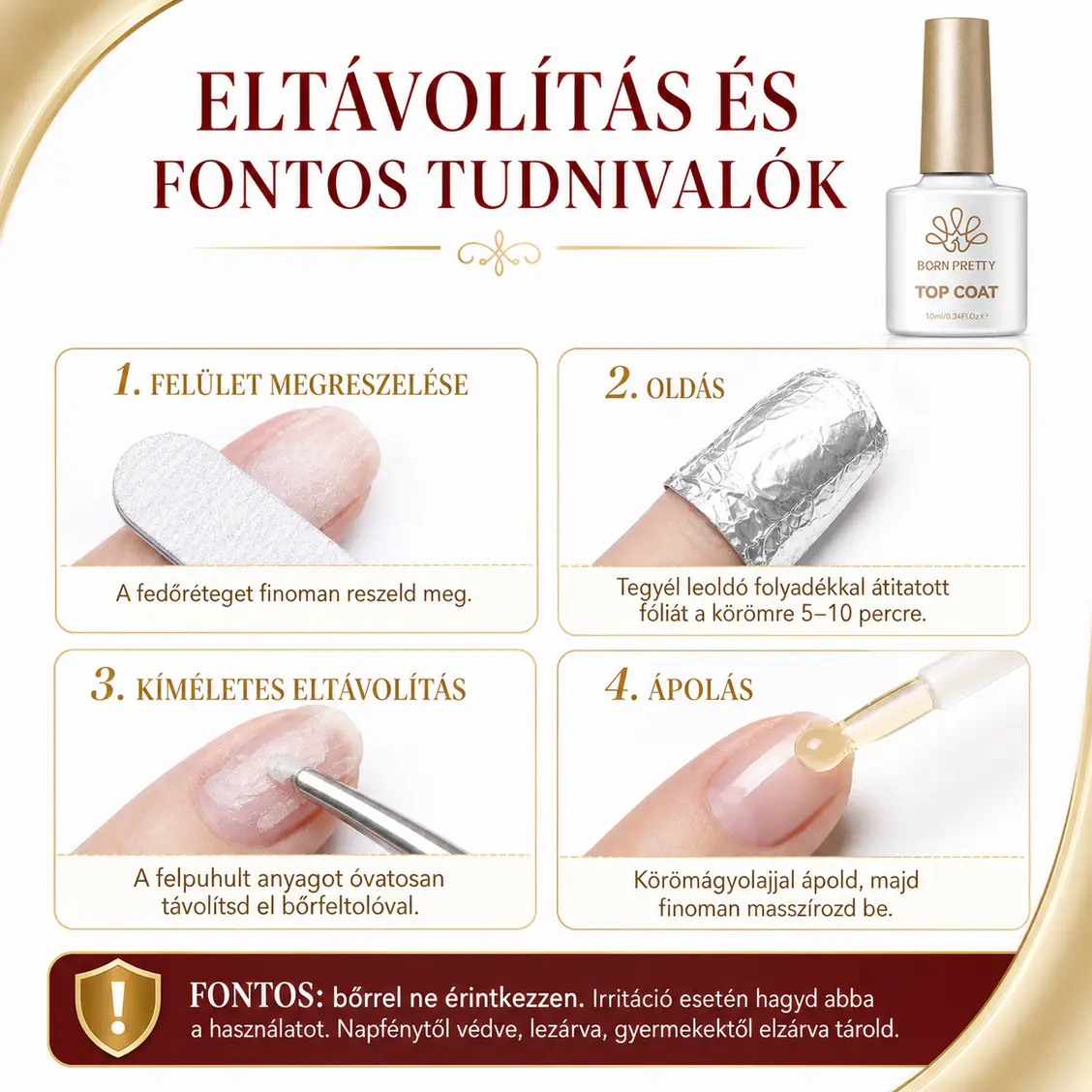 BORN PRETTY Super Top Coat eltávolítása és biztonsági tudnivalók