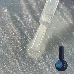 TOUCH Decor Top 13 ml - No.01 Shine