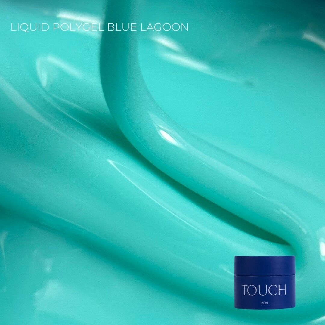 TOUCH Liquid Polygel 15 ml - Blue Lagoon