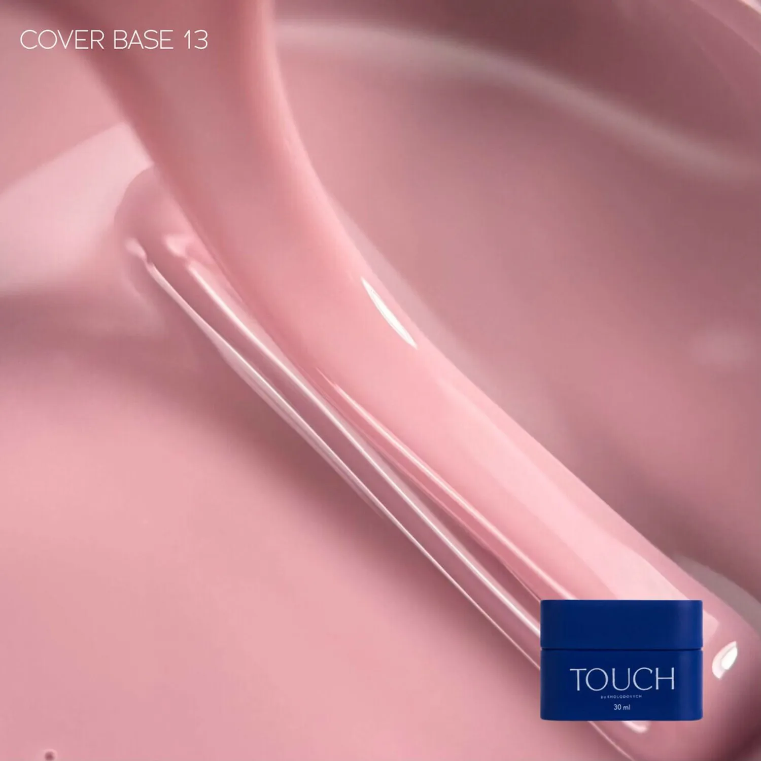 TOUCH Cover Base 30 ml - No.13